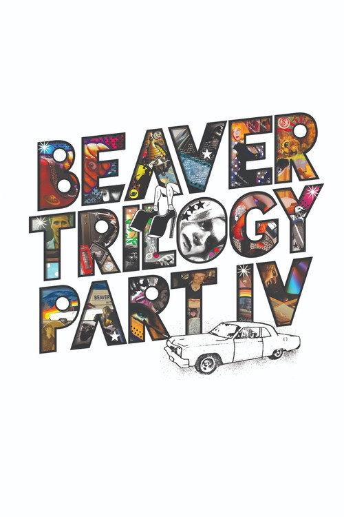 Beaver Trilogy Part IV 2015 official movie poster
