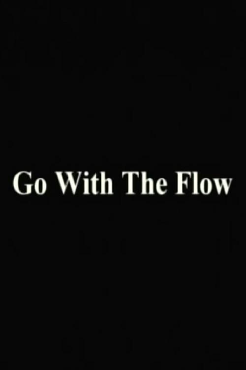 Go With The Flow 2020 official movie poster
