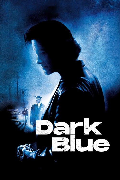 Dark Blue 2002 official movie poster
