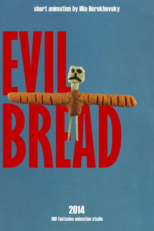 Evil Bread 2015 official movie poster