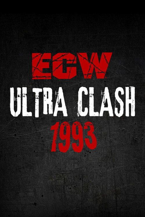 ECW Ultra Clash 1993 1993 official movie poster