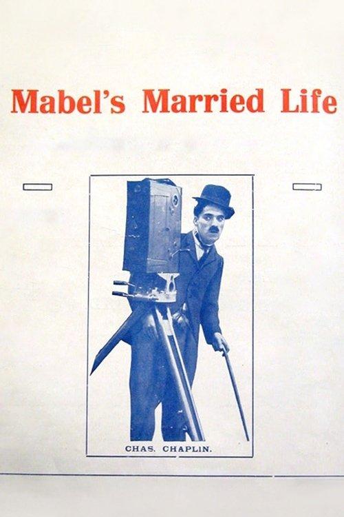 Mabel's Married Life 1914 official movie poster