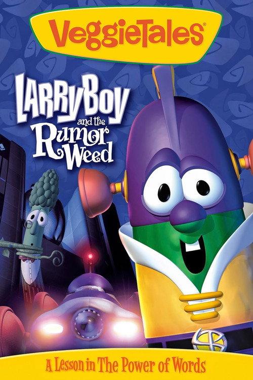 VeggieTales: Larry-Boy and the Rumor Weed 1999 official movie poster