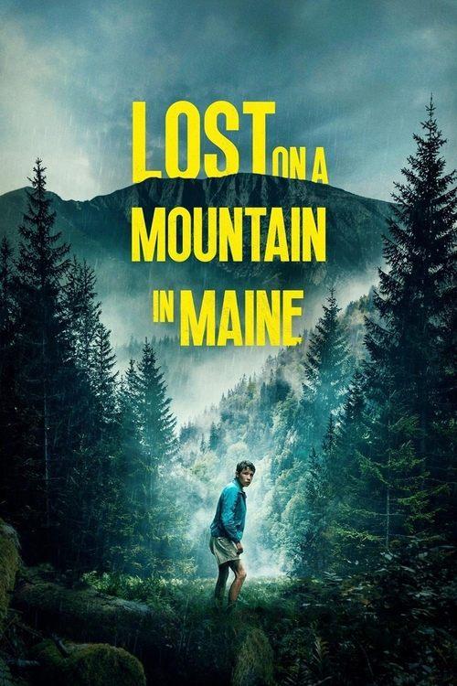 Lost on a Mountain in Maine 2024 official movie poster