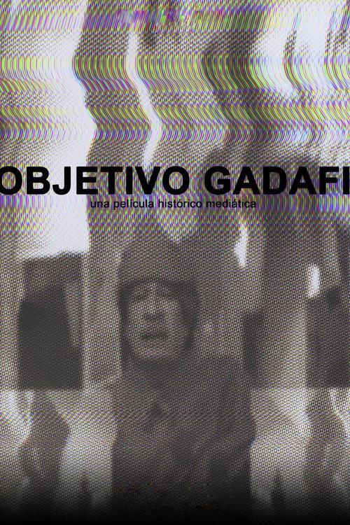 Objetivo Gadafi  official movie poster
