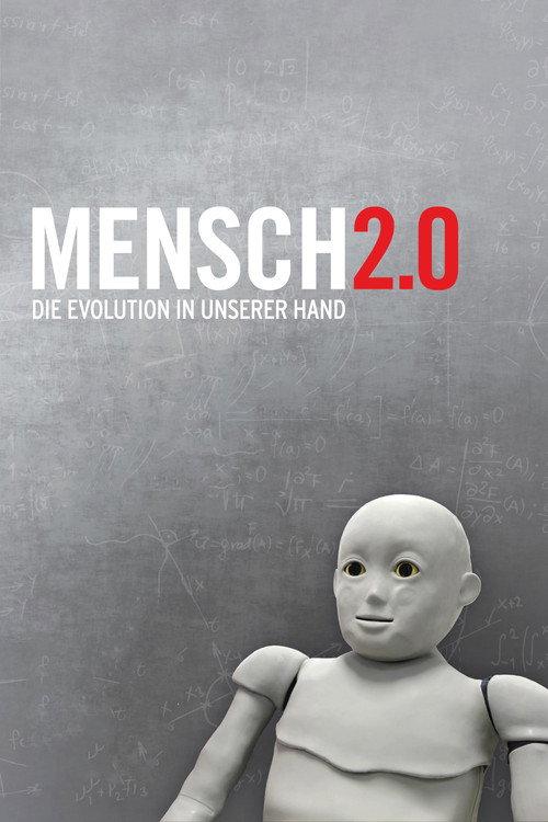 Mensch 2.0 – Die Evolution in unserer Hand 2012 official movie poster