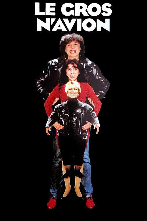 Le Gros N'Avion 1991 official movie poster