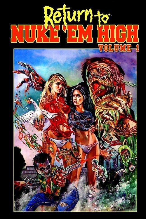 Return to Nuke 'Em High Volume 1 2013 official movie poster