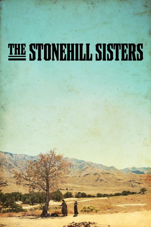 The Stonehill Sisters 2024 official movie poster