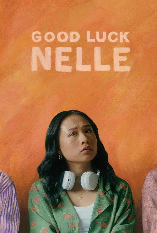 Good Luck Nelle 2024 official movie poster