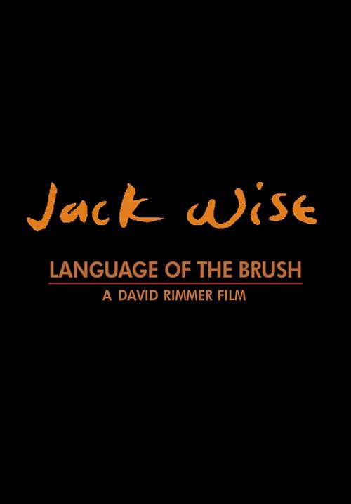 Jack Wise: Language of the Brush 1998 official movie poster