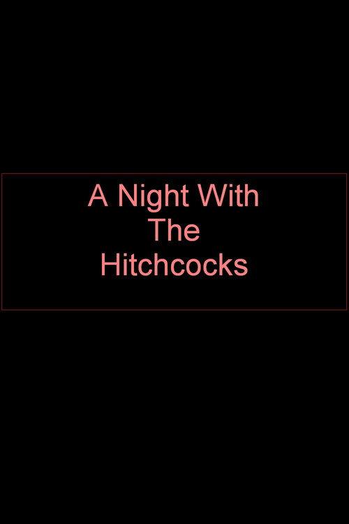 A Night With The Hitchcocks 2009 official movie poster