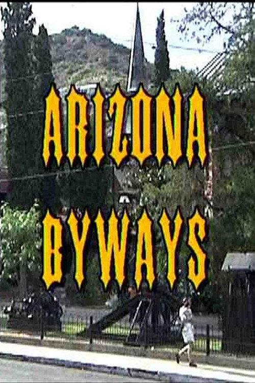 Arizona Byways 2001 official movie poster
