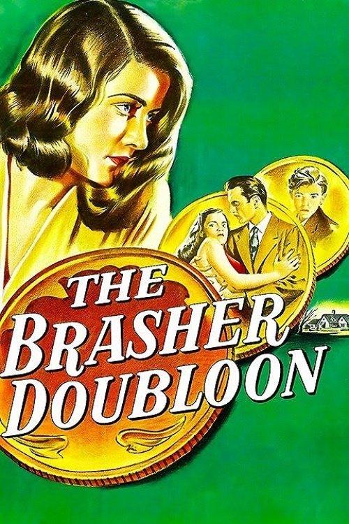 The Brasher Doubloon 1947 official movie poster