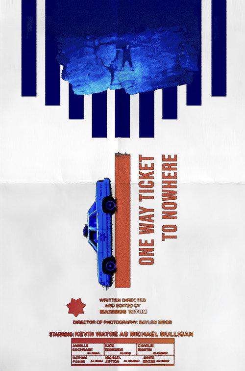 One Way Ticket To Nowhere 2026 official movie poster