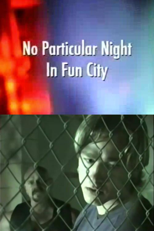 No Particular Night in Fun City 2008 official movie poster