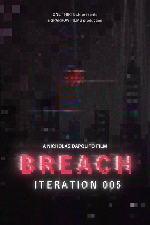 BREACH: ITERATION 005 2025 official movie poster