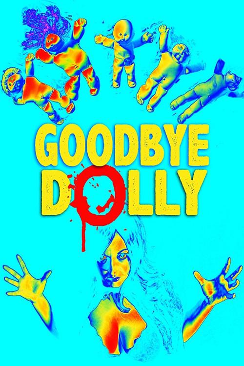 Goodbye Dolly 2010 official movie poster