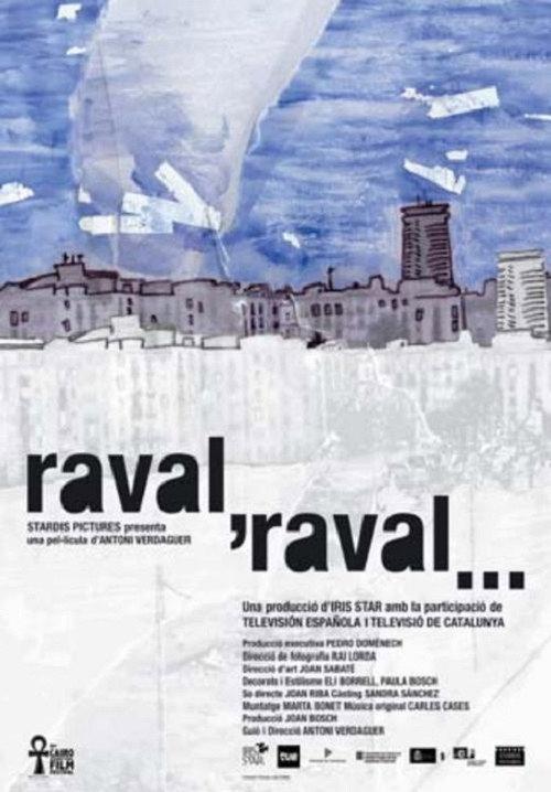 Raval, Raval... 2007 official movie poster