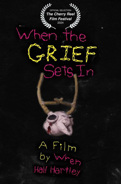 When the Grief Sets In 2024 official movie poster