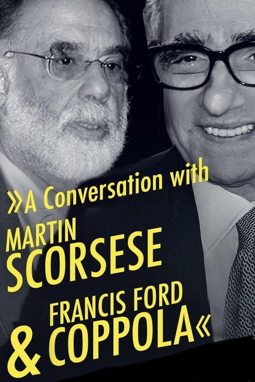A Conversation with Martin Scorsese & Francis Ford Coppola 1997 official movie poster
