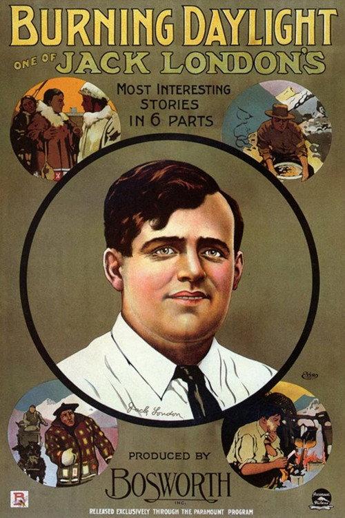 Burning Daylight: The Adventures of 'Burning Daylight' in Alaska 1914 official movie poster