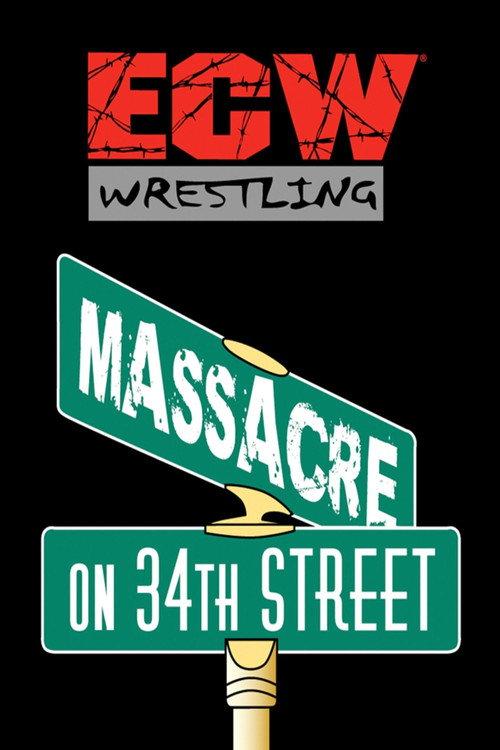 ECW Massacre on 34th Street 2000 official movie poster