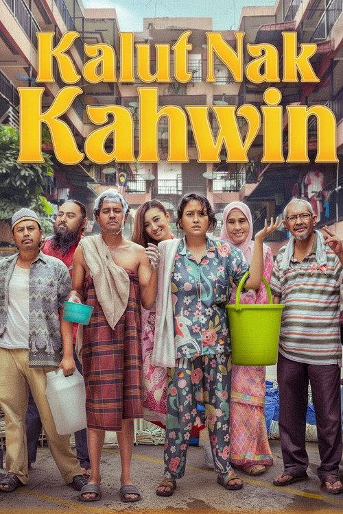Kalut Nak Kahwin 2022 official movie poster
