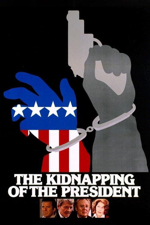 The Kidnapping of the President 1980 official movie poster