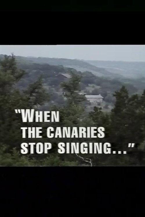 When the Canaries Stop Singing 1992 official movie poster