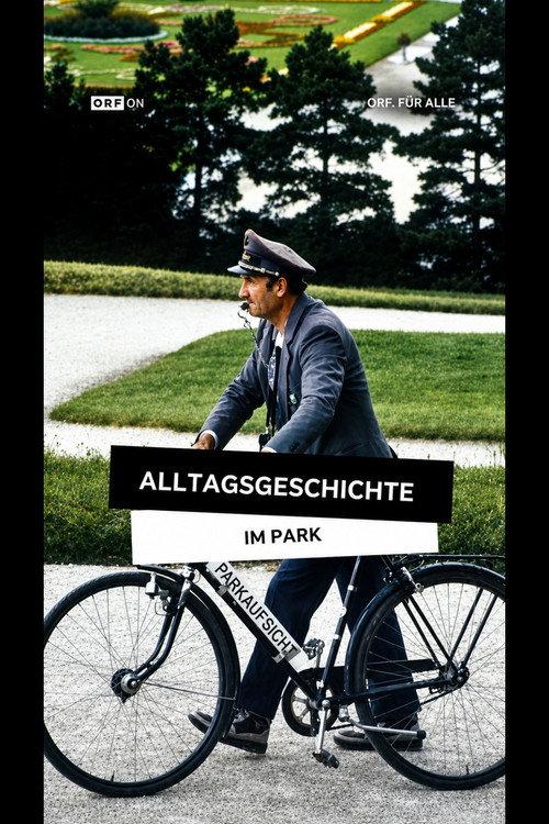 Alltagsgeschichte: Im Park 1991 official movie poster