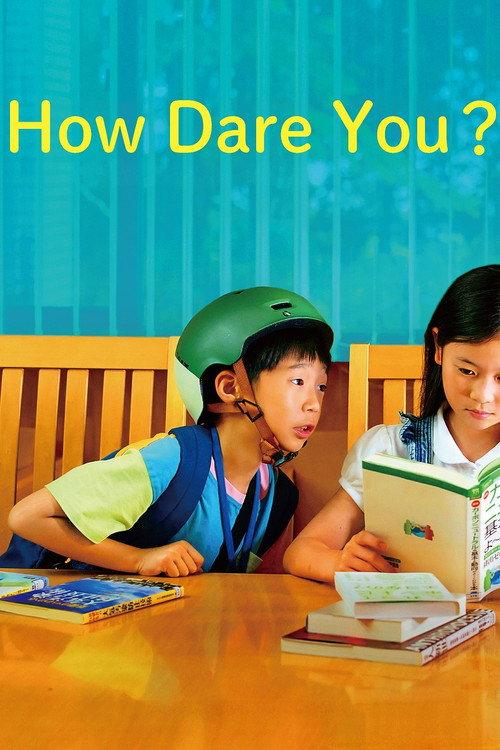 How Dare You? 2025 official movie poster