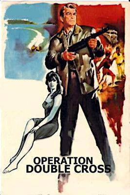 Operation Double Cross 1965 official movie poster