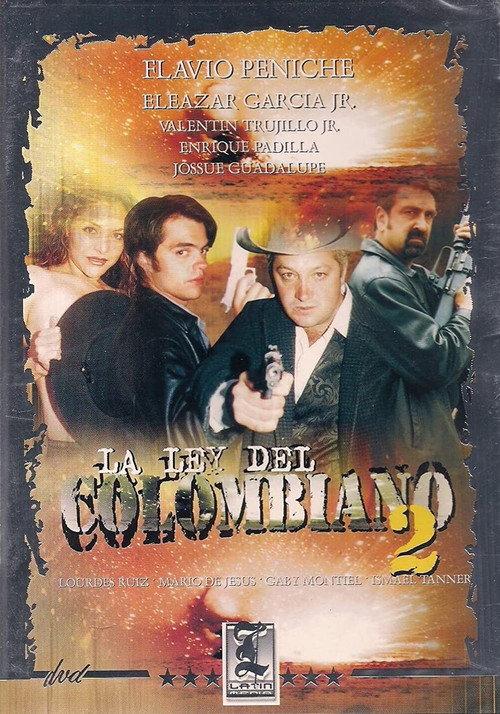 La Ley Del Colombiano 2 2002 official movie poster