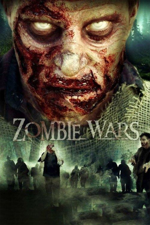 Zombie Wars 2007 official movie poster