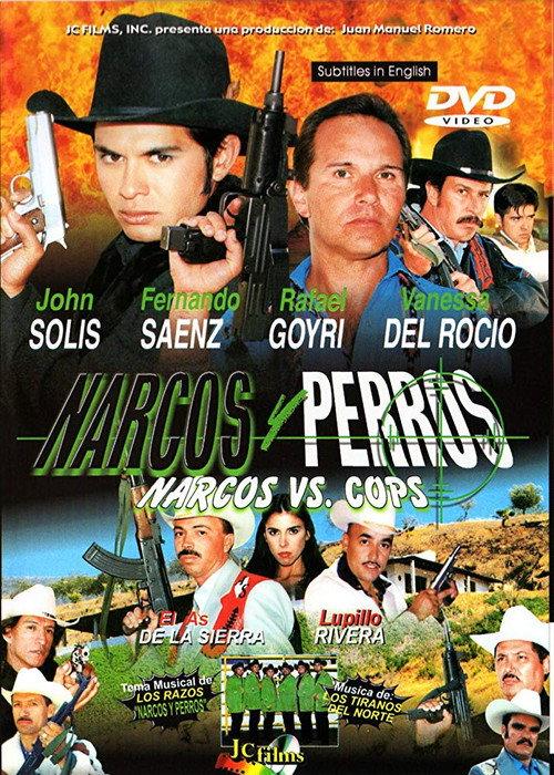 Narcos y Perros 2001 official movie poster