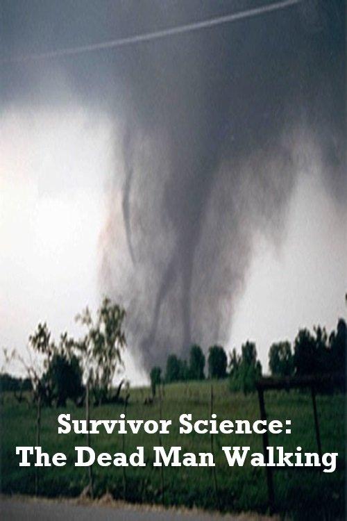 Survivor Science: The Dead Man Walking 1999 official movie poster