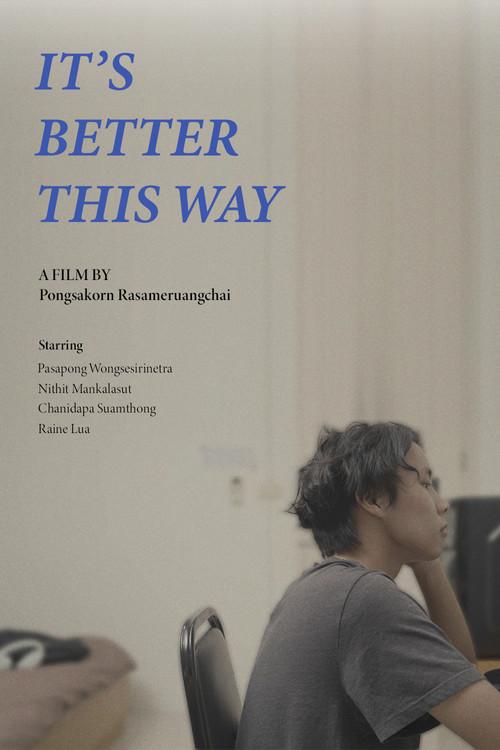It’s Better This Way 2025 official movie poster
