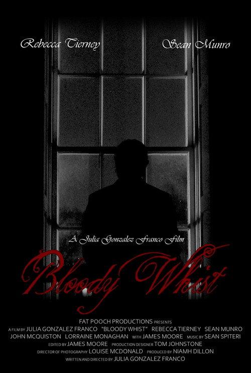 Bloody Whist 2022 official movie poster