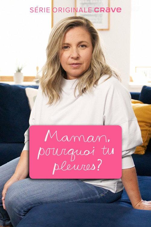 Maman, pourquoi tu pleures ? 2022 official movie poster