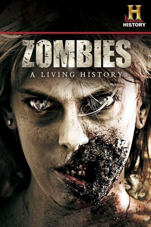 Zombies: A Living History 2011 official movie poster