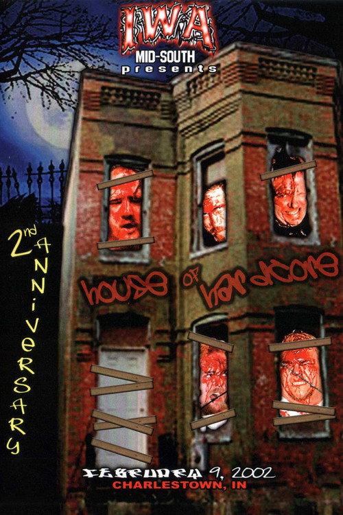 IWA-MS House of Hardcore 2nd Anniversary 2002 official movie poster
