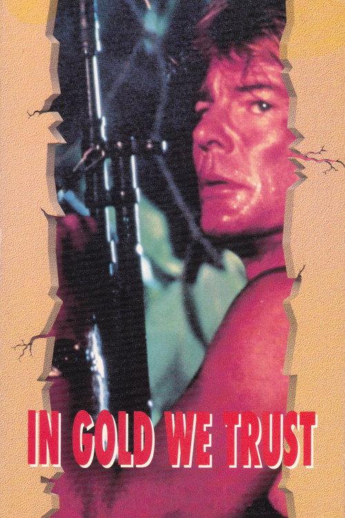 In Gold We Trust 1990 official movie poster