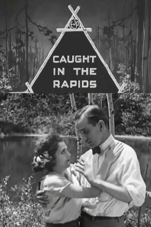 Caught in the Rapids 1921 official movie poster