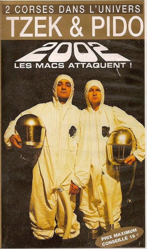 Tzek et Pido Les Macs Attaquent ! 2002 official movie poster