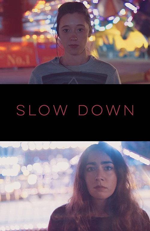 Slow Down 2015 official movie poster