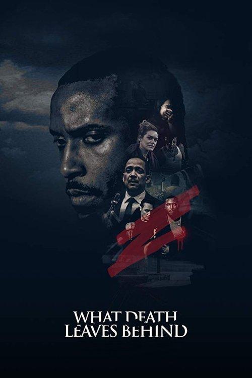 What Death Leaves Behind 2018 official movie poster