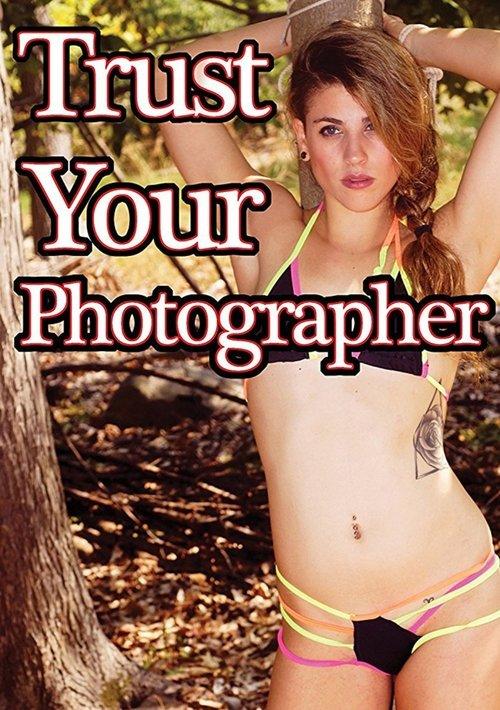 Trust Your Photographer 2016 official movie poster