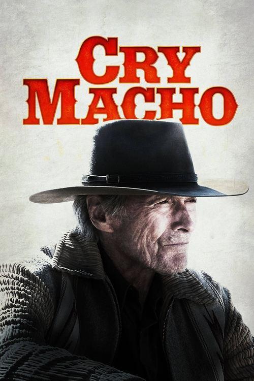 Cry Macho 2021 official movie poster