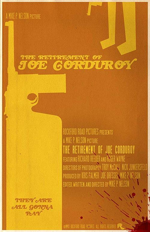 The Retirement of Joe Corduroy 2012 official movie poster